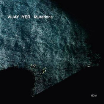 Vijay-Iyer-Mutations1.jpg