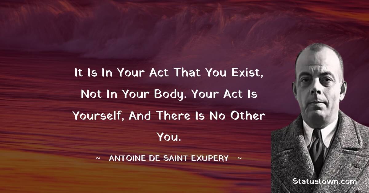 antoine-de-saint-exupery-quote-a