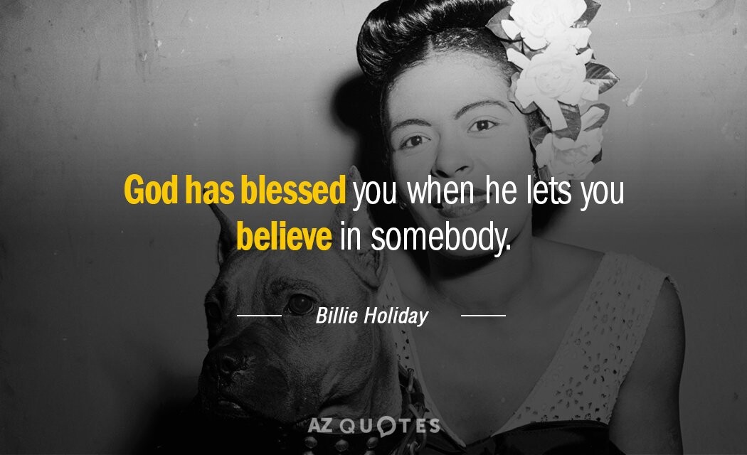 Billie Holiday: «Μου έχουνε πει ότι κανείς δεν λέει τη λέξη πείνα σε τραγούδι όπως εγώ. Ούτε τη λέξη αγάπη».